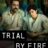 Trial by Fire : 1.Sezon 2.Bölüm izle