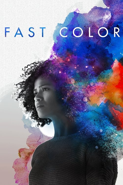 Fast Color: Gücünü Serbest Bırak (2019)