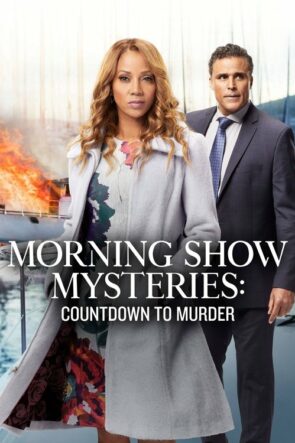 Morning Show Mysteries: Countdown to Murder (2019)
