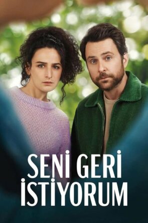 Seni Geri İstiyorum (2022)