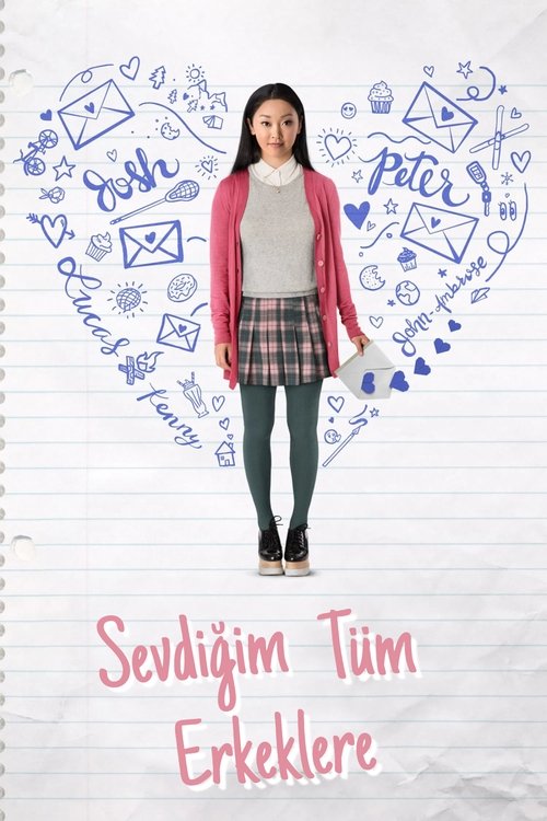 Sevdiğim Tüm Erkeklere (2018)