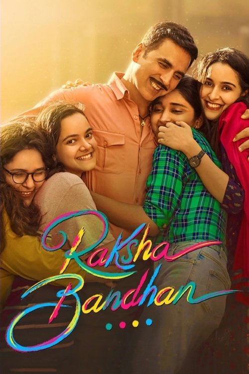 Sevimli Kızkardeslerim / Rakshabandhan (2022)