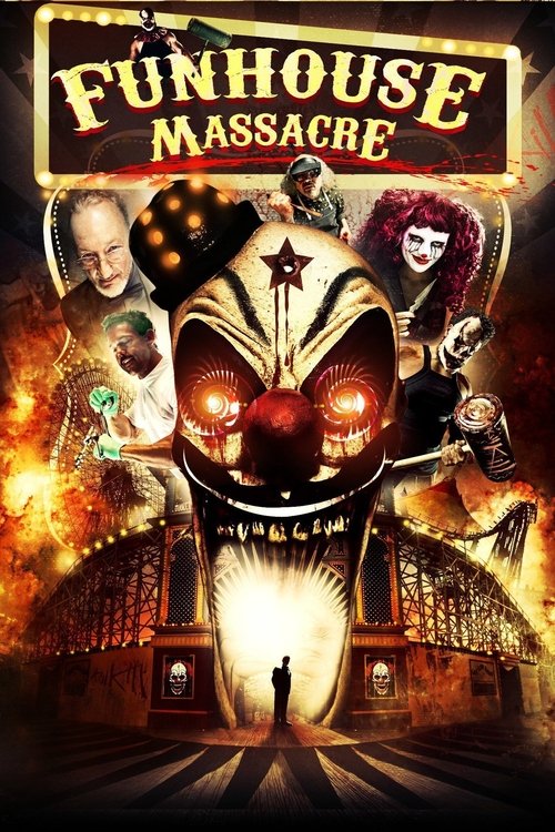 The Funhouse Massacre (2015)