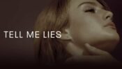 Tell Me Lies izle