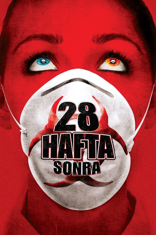 28 Hafta Sonra (2007)