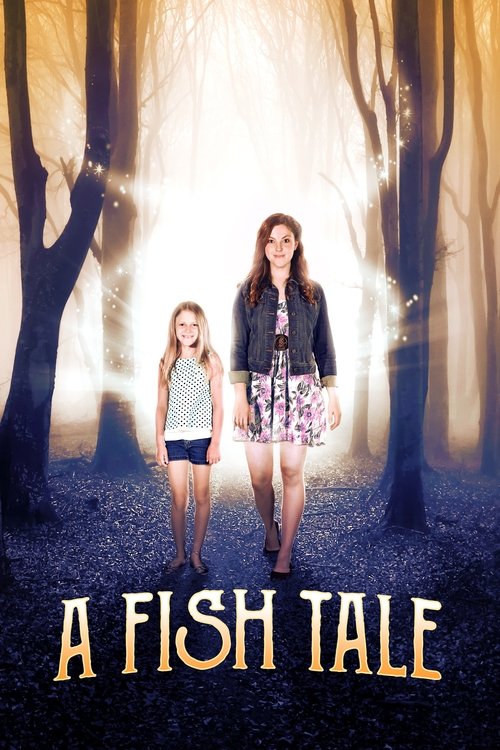 A Fish Tale (2017)