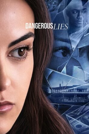 Dangerous Lies (2020)