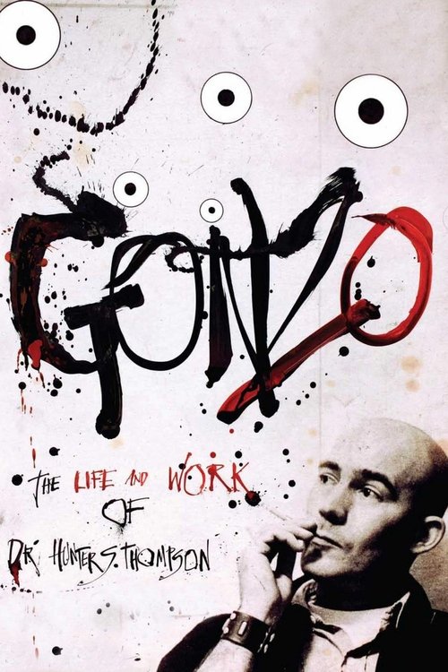 Gonzo: Dr. Hunter S. Thompson’ın Yaşamı (2008)