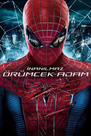 İnanılmaz Örümcek-Adam (2012)