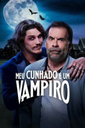 Meu cunhado é um vampiro (2023)
