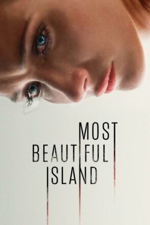 Most Beautiful Island (2017)