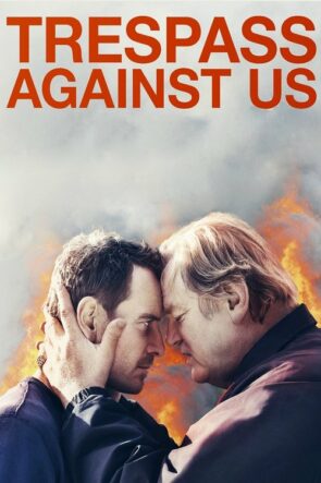 Trespass Against Us (2016)