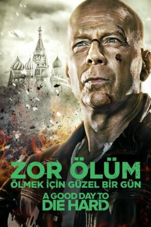 Zor Ölüm: Ölmek İçin Güzel Bir Gün (2013)