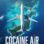 Cocaine Air Smugglers at 30,000 Ft. : 1.Sezon 1.Bölüm izle