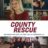 County Rescue : 2.Sezon 5.Bölüm izle
