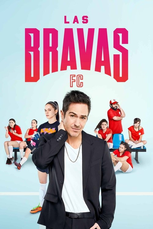 Las Bravas FC : 2.Sezon 6.Bölüm