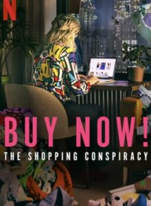 Buy Now! The Shopping Conspiracy (2024) izle