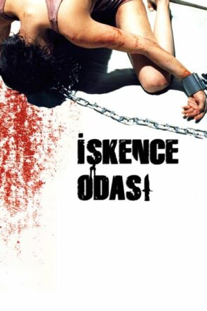 İşkence Odası (2008)