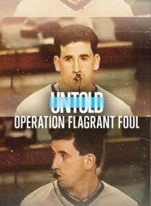 Perde Arkası: Sportmenlik Dışı Faul Operasyonu (2022) izle