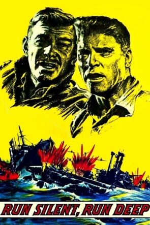 Run Silent, Run Deep (1958)