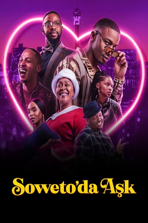 Soweto’da Aşk (2024)