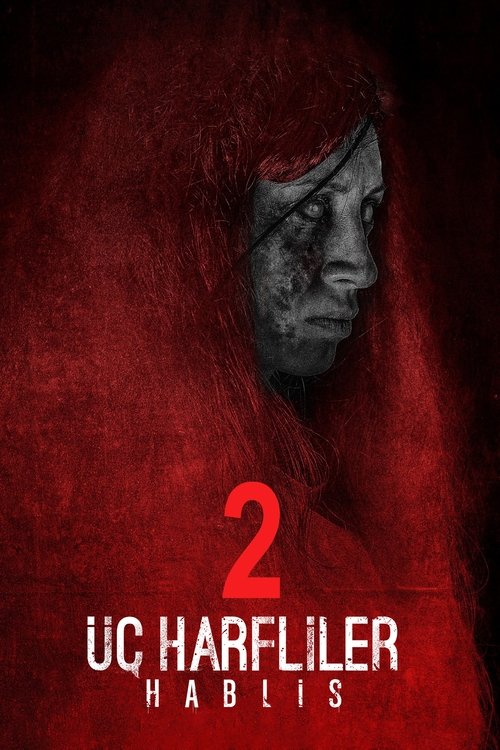 Üç Harfliler 2: Hablis (2015)