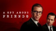 A Spy Among Friends izle