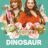 Dinosaur : 1.Sezon 1.Bölüm izle
