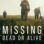 Missing Dead or Alive? : 1.Sezon 2.Bölüm izle