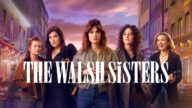 The Walsh Sisters izle
